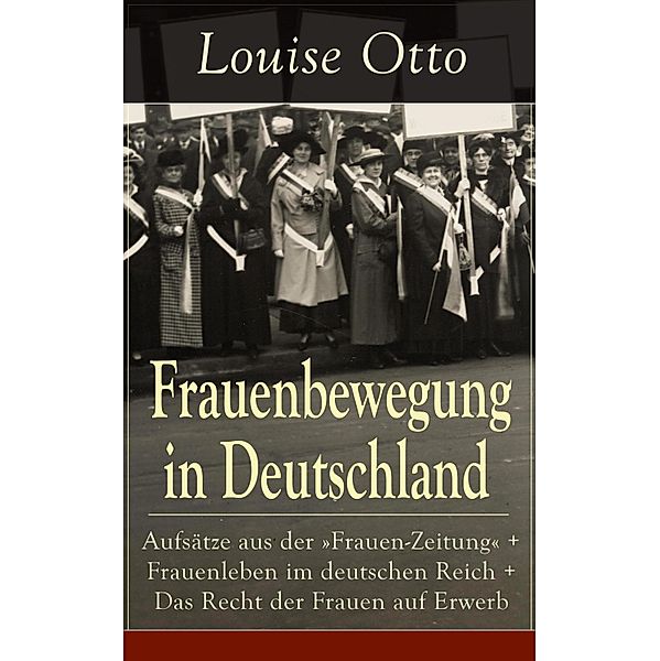 Frauenbewegung in Deutschland, Louise Otto