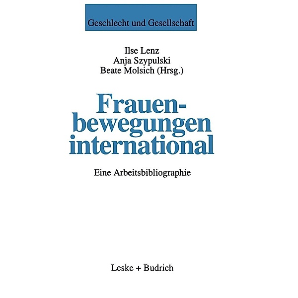 Frauenbewegungen international / Geschlecht und Gesellschaft Bd.3