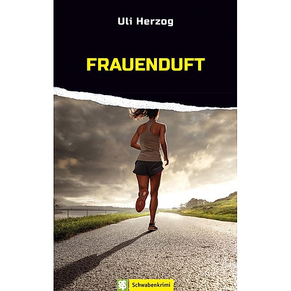 Frauenduft, Uli Herzog