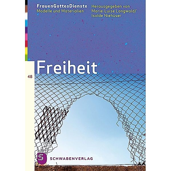 FrauenGottesDienste - Freiheit