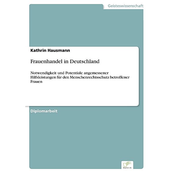 Frauenhandel in Deutschland, Kathrin Hausmann