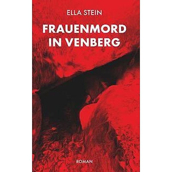 Frauenmord in Venberg, Ella Stein