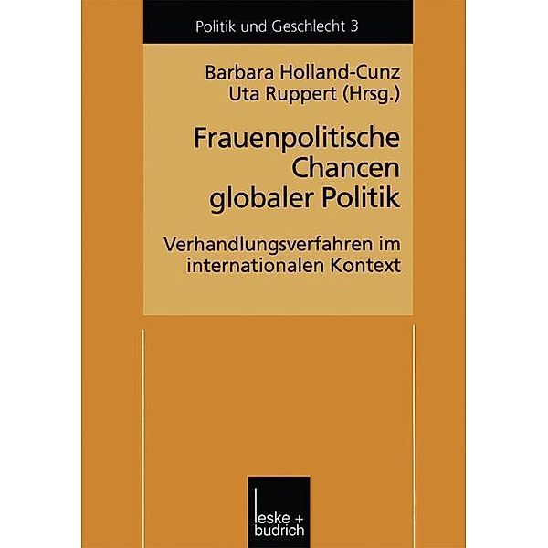 Frauenpolitische Chancen globaler Politik / Politik und Geschlecht Bd.3