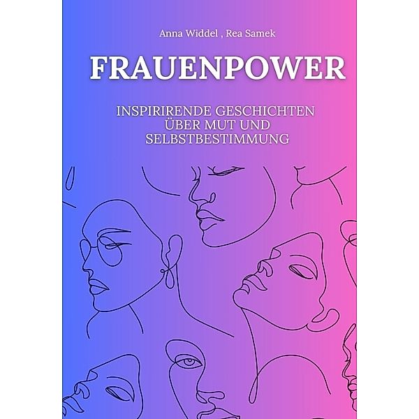 Frauenpower, Rea Samek, Anna Widdel