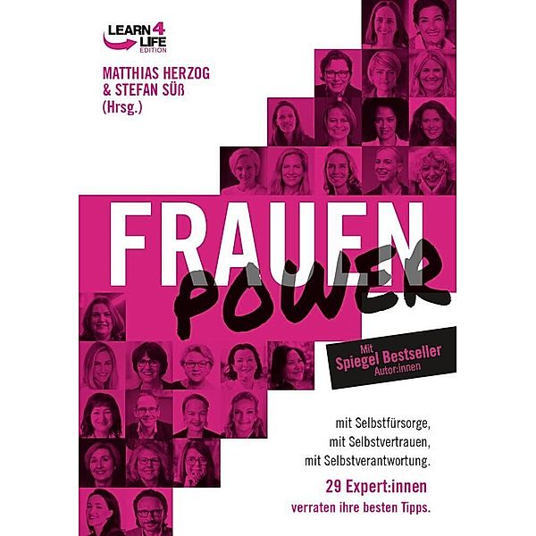 FrauenPower, Matthias Herzog, Stefan Süß, Alexandra Hirsch, Andrea Dorothe Schneider, Angelika Steiger-Cöslin, Aster Neway, Barbara Heuser-Singer, Brigitte Nave, Christine Rall, Daniela Ben Said, Dorothé Klotz, Ina Ueberschär, Karel Kasilag-Otto, Kathleen Ehrlich, Kathrin Kurtze, Katja Porsch, Katja Schlecht, Kerstin Kuklok, Laura von der Groeben, Miriam von Loewenfeld, Monika Pott, Nicola Fritze, Nicole Tschiemer, Peter Brandl, Regine Büttner, Susie Gee, Susanne Nickel, Swetlana Posdnyschewa, Tanja Hellmuth, Yana Dr. Heussen