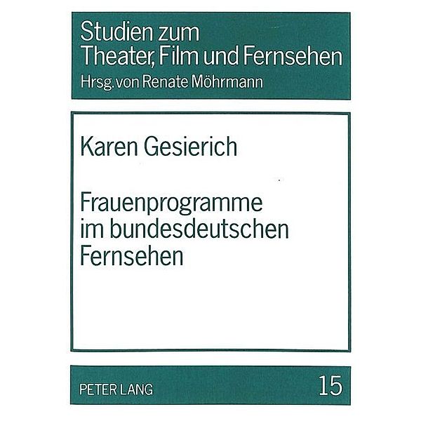 Frauenprogramme im bundesdeutschen Fernsehen, Karen Gesierich