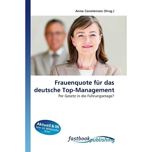 Frauenquote für das deutsche Top-Management, Anna Constensen