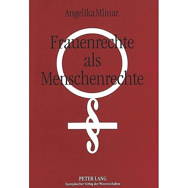 Frauenrechte als Menschenrechte, Angelika Mlinar