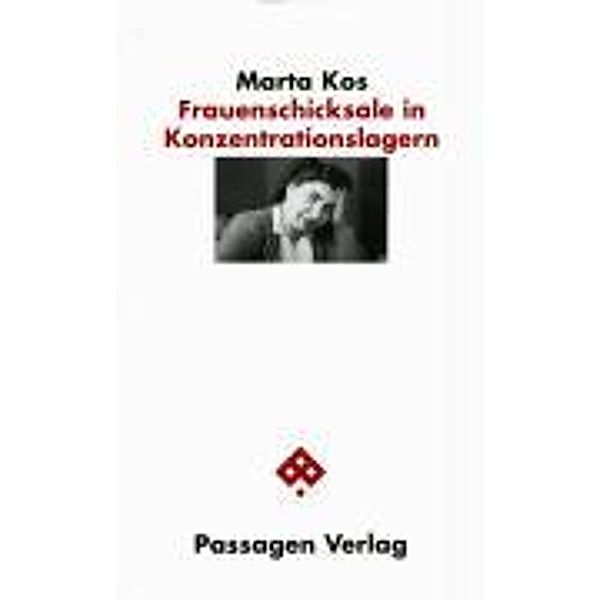 Frauenschicksale in Konzentrationslagern, Marta Kos