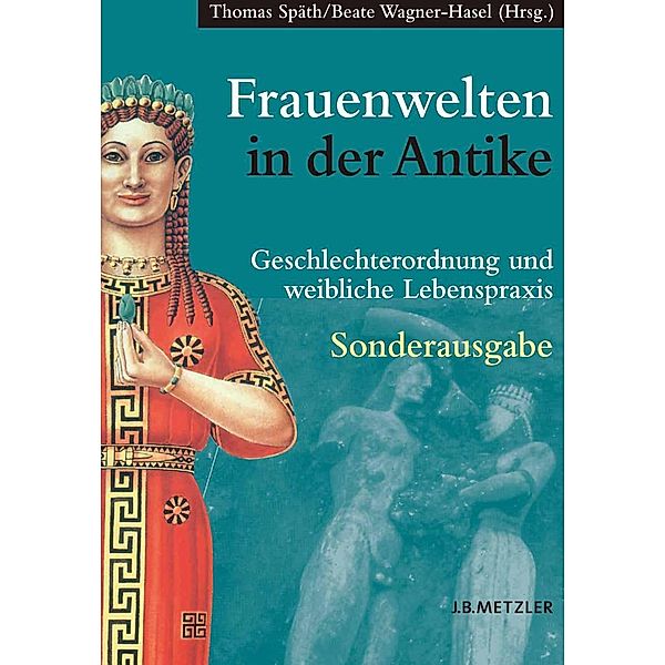 Frauenwelten in der Antike