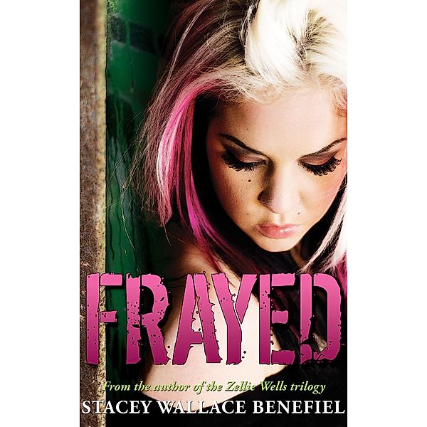 Frayed (The Retroact Saga, #5) / The Retroact Saga, Stacey Wallace Benefiel