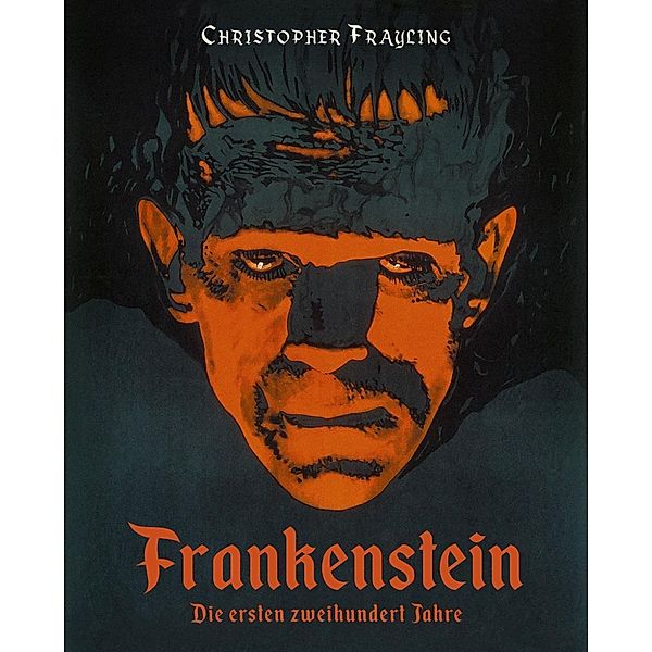 Frayling, C: Frankenstein/ dt., Christopher Frayling