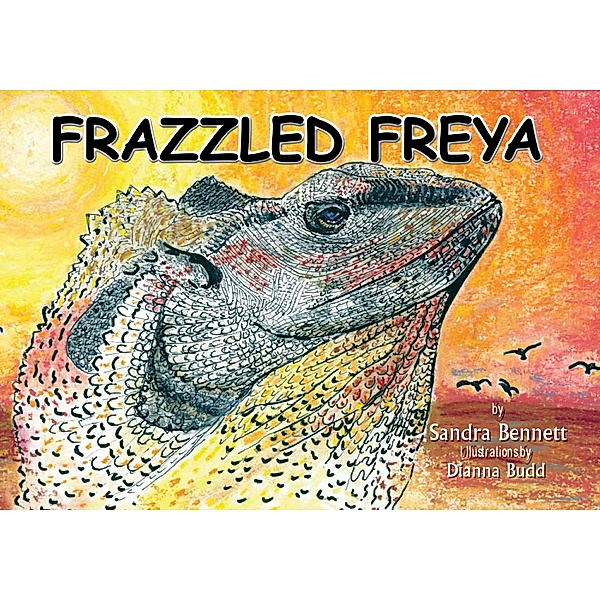 Frazzeled Freya / Inspiring Publishers, Sandra D Bennett
