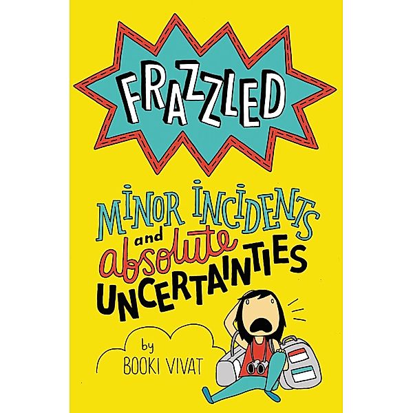 Frazzled #3: Minor Incidents and Absolute Uncertainties, Booki Vivat