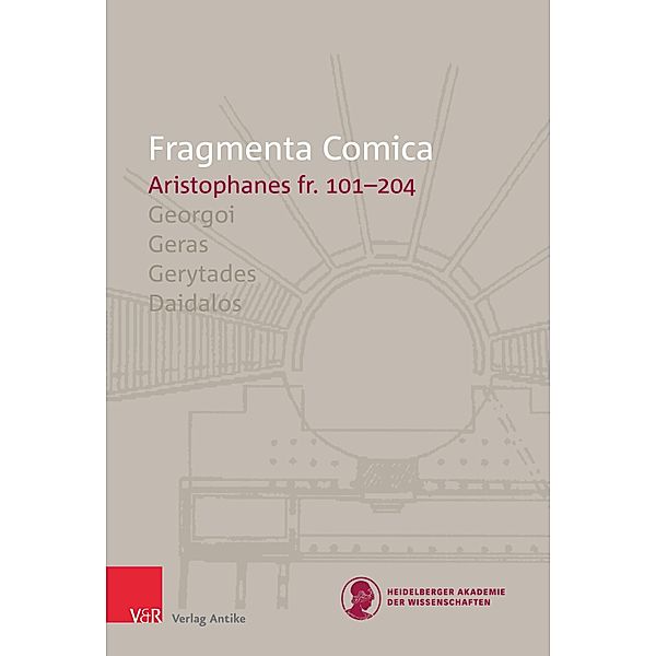 FrC 10.4 Aristophanes fr. 101 - 204 / Fragmenta Comica, Andreas Bagordo