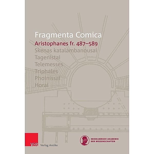 FrC 10.8 Aristophanes fr. 487-589 / Fragmenta Comica, Andreas Bagordo