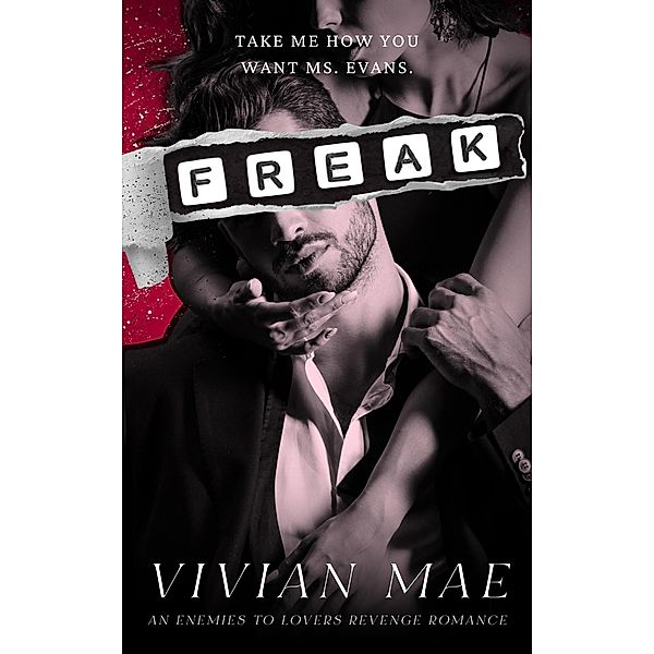 Freak, Vivian Mae