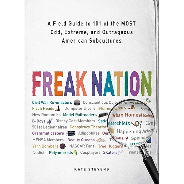 Freak Nation, Kate Stevens