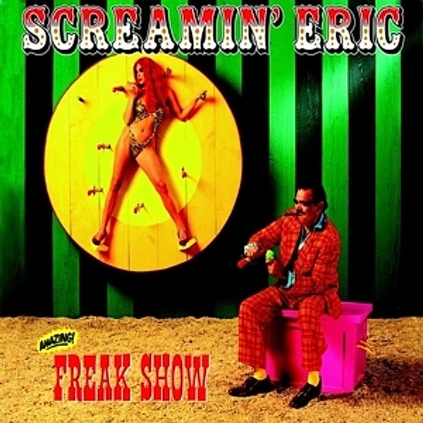 Freak Show, Screamin' Eric