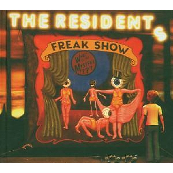 Freak Show (Cd+Dvd), The Residents