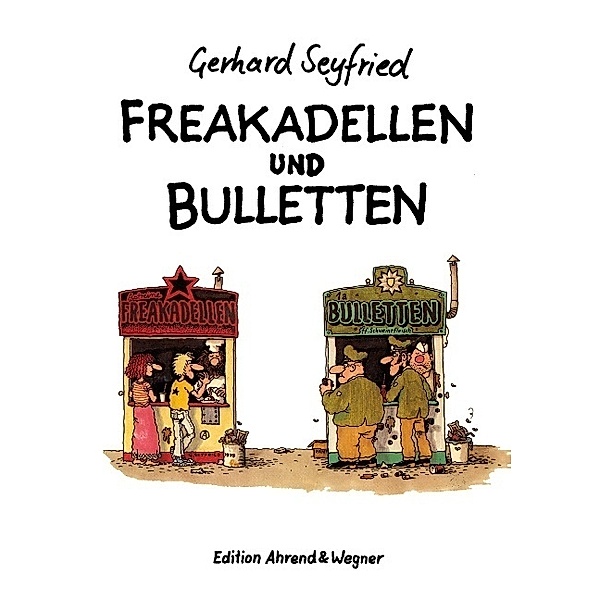 Freakadellen und Bulletten, Gerhard Seyfried