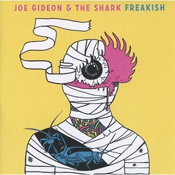 Freakish, Joe Gideon & The Shark