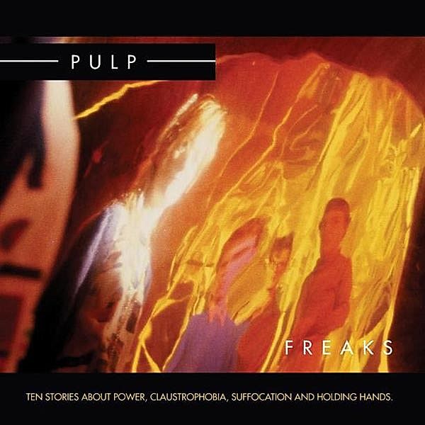 Freaks (2012 Reissue) (Vinyl), Pulp