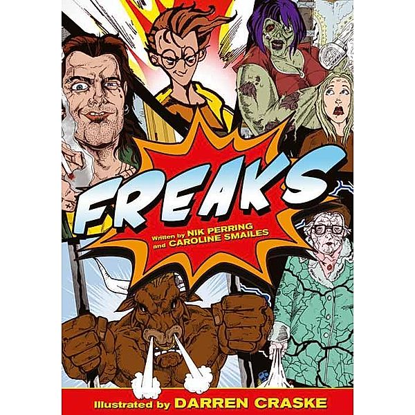 Freaks, Caroline Smailes, Nik Perring