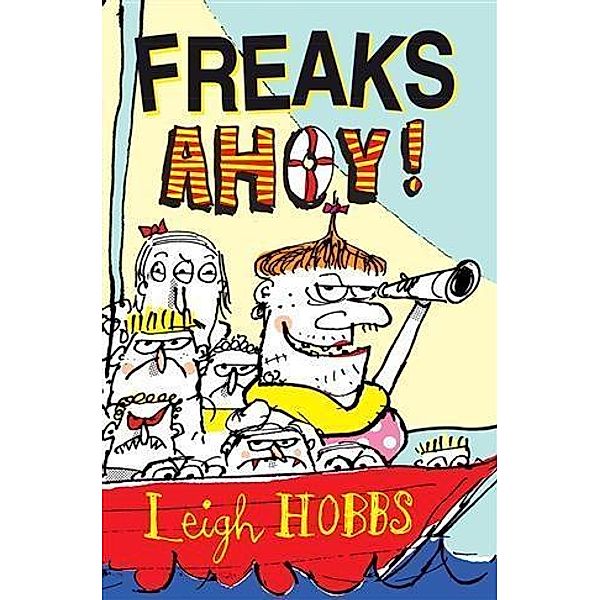 Freaks Ahoy, Leigh Hobbs