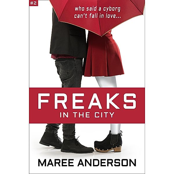 Freaks in the City / Freaks, Maree Anderson