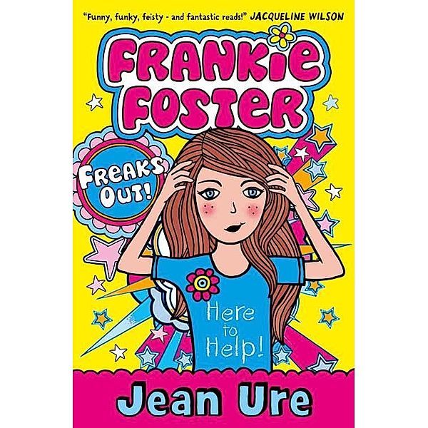 Freaks Out! / Frankie Foster Bd.3, Jean Ure