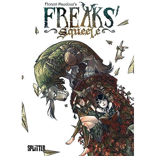 Freaks' Squeele - Die Ritter, die nicht mehr Ni sagen.Bd.2, Florent Maudoux