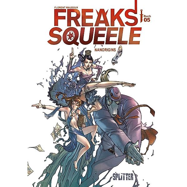 Freaks' Squeele - Nanorigins, Florent Maudoux