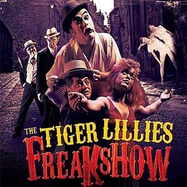 Freakshow, Tiger Lillies