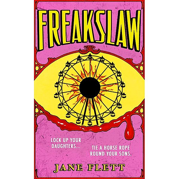 Freakslaw, Jane Flett