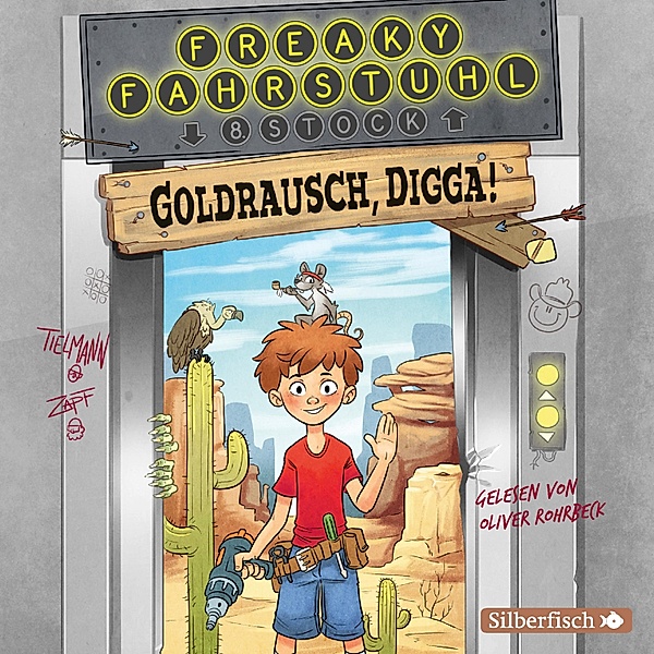 Freaky Fahrstuhl - 1 - Freaky Fahrstuhl 1: Goldrausch, Digga!, Christian Tielmann