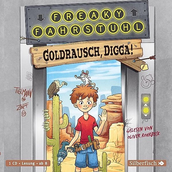 Freaky Fahrstuhl 1: Goldrausch, Digga!,1 Audio-CD, Christian Tielmann