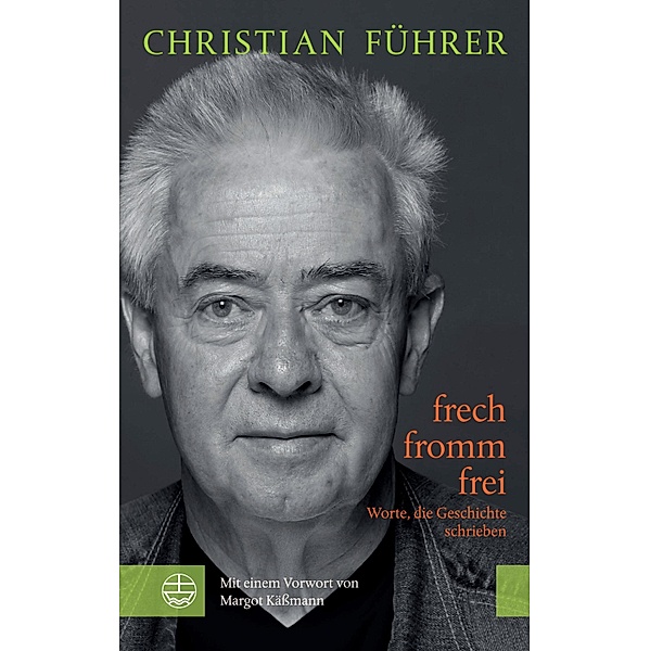 frech - fromm - frei, Christian Führer