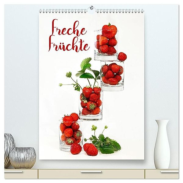 Freche Früchte (hochwertiger Premium Wandkalender 2025 DIN A2 hoch), Kunstdruck in Hochglanz, Calvendo, Ulrike Burberg