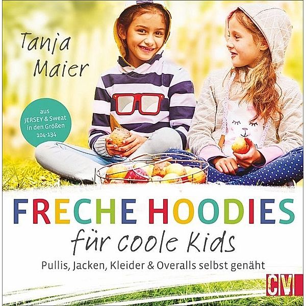 Freche Hoodies für coole Kids, Tanja Maier