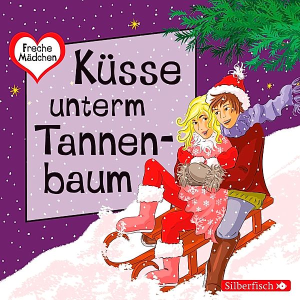 Freche Mädchen - Freche Mädchen: Küsse unterm Tannenbaum, Irene Zimmermann, Martina Sahler, Thomas Brinx, Anja Kömmerling