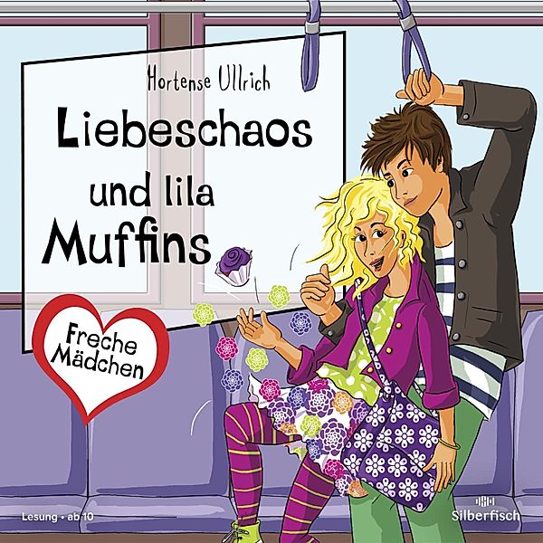 Freche Mädchen - Freche Mädchen: Liebeschaos und lila Muffins, Hortense Ullrich