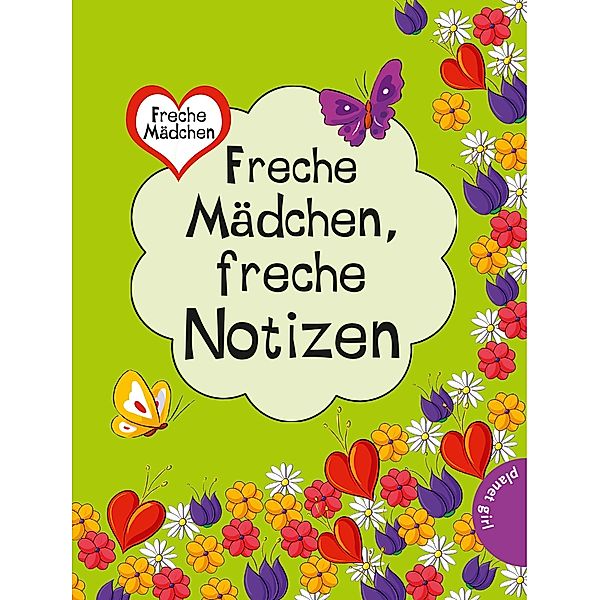 Freche Mädchen, freche Notizen