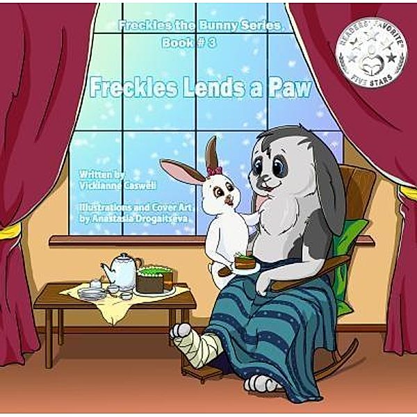 Freckles Lends a Paw / Freckles the Bunny Series Bd.3, Vickianne Caswell