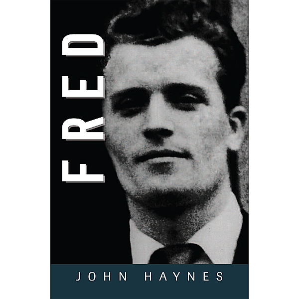 Fred, John Haynes