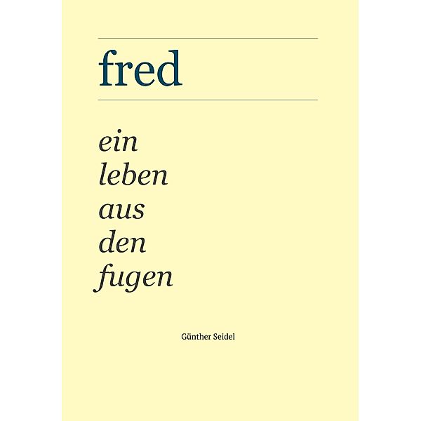 Fred, Günther Seidel