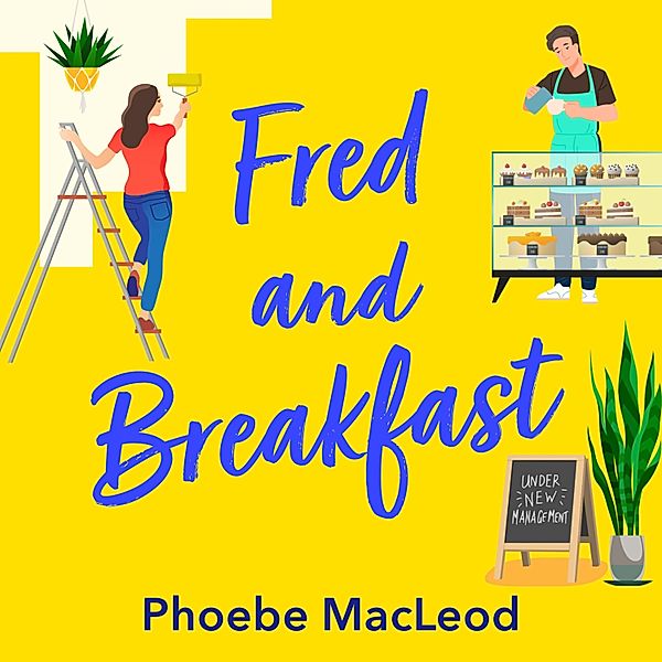 Fred and Breakfast, Phoebe MacLeod