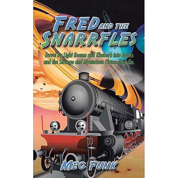 Fred and the Snarrfles, Meg Funk