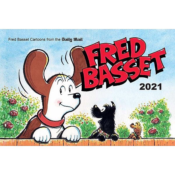 Fred Basset Yearbook 2021 / Summersdale Publishers Ltd, Alex Graham