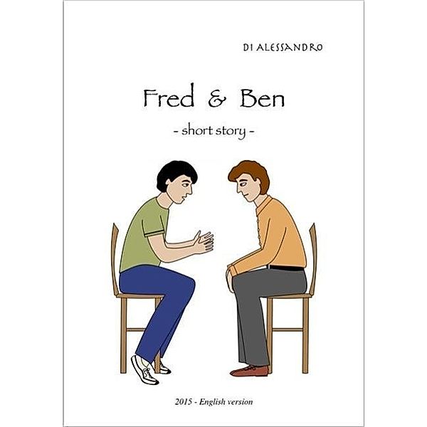 Fred & Ben, Di Alessandro